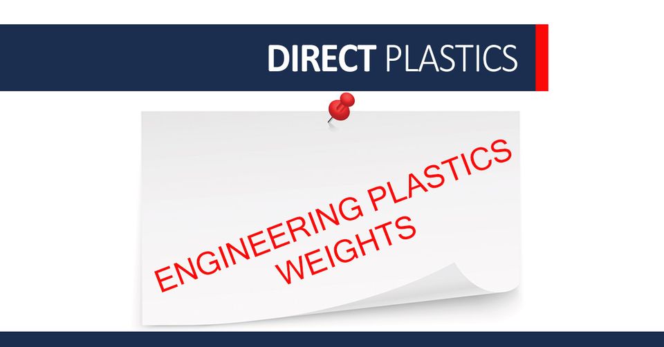 Engineering Plastics Weights News About Engineering Plastics Direct
