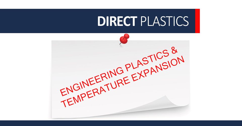 How Engineering Plastics Expand With Temperature